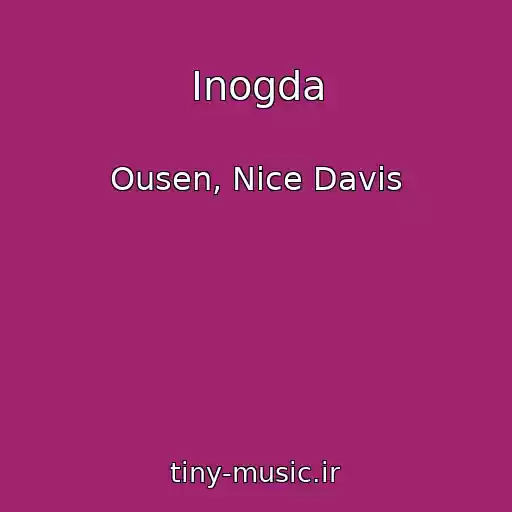 کاور آهنگ Inogda از Ousen, Nice Davis