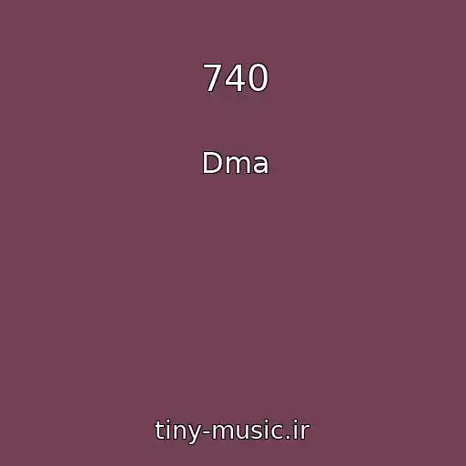 کاور آهنگ 740 از Dma