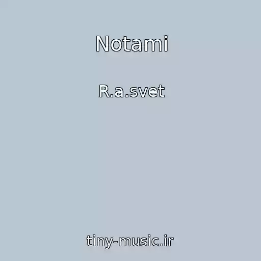 کاور آهنگ Notami از R.a.svet
