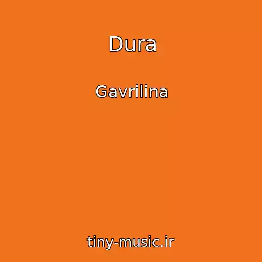 کاور آهنگ Dura از Gavrilina