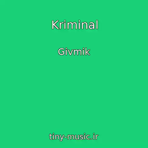 کاور آهنگ Kriminal از Givmik