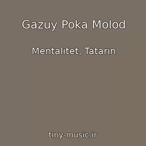 کاور آهنگ Gazuy Poka Molod از Mentalitet, Tatarin