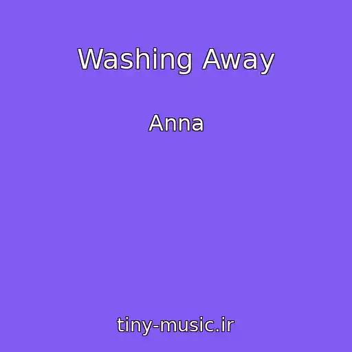 کاور آهنگ Washing Away از Anna