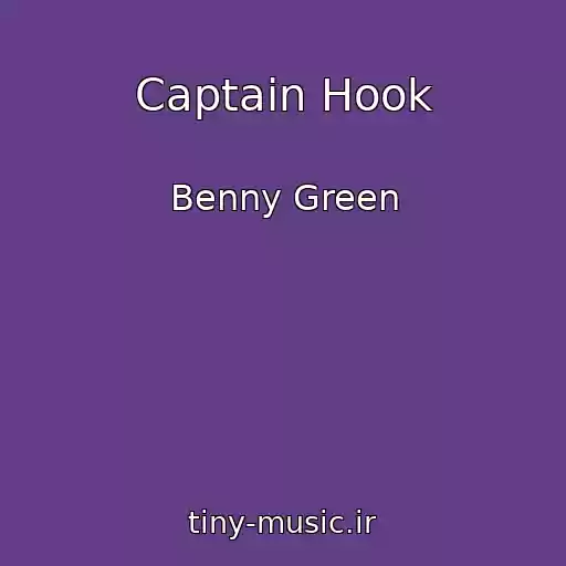 کاور آهنگ Captain Hook از Benny Green
