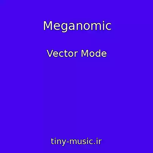 کاور آهنگ Meganomic از Vector Mode