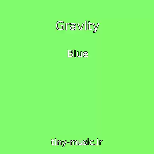 کاور آهنگ Gravity از Blue