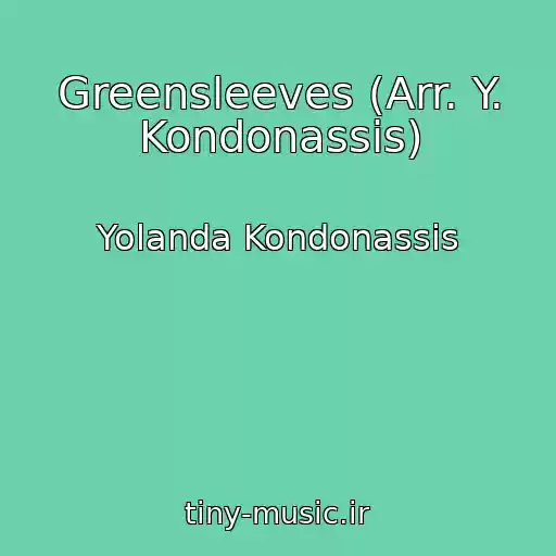 کاور آهنگ Greensleeves (Arr. Y. Kondonassis) از Yolanda Kondonassis