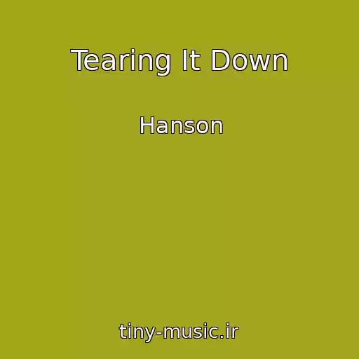 کاور آهنگ Tearing It Down از Hanson