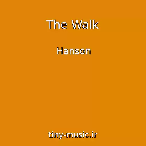 کاور آهنگ The Walk از Hanson