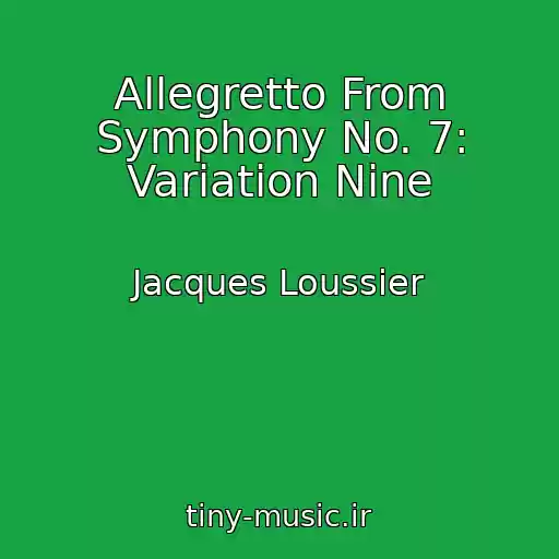 کاور آهنگ Allegretto From Symphony No. 7: Variation Nine از Jacques Loussier