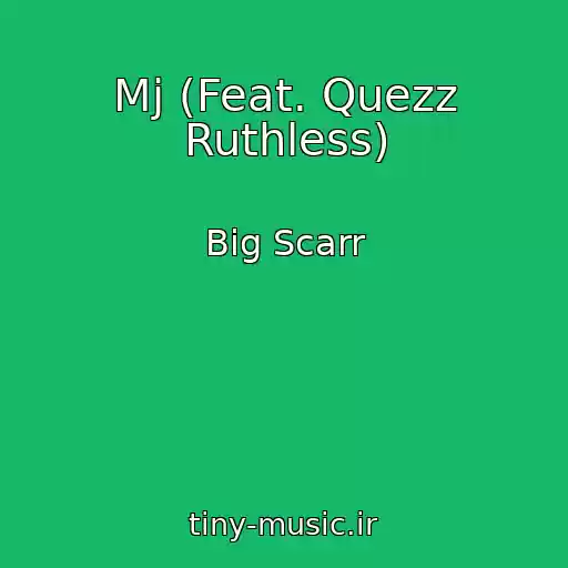 کاور آهنگ Mj (Feat. Quezz Ruthless) از Big Scarr