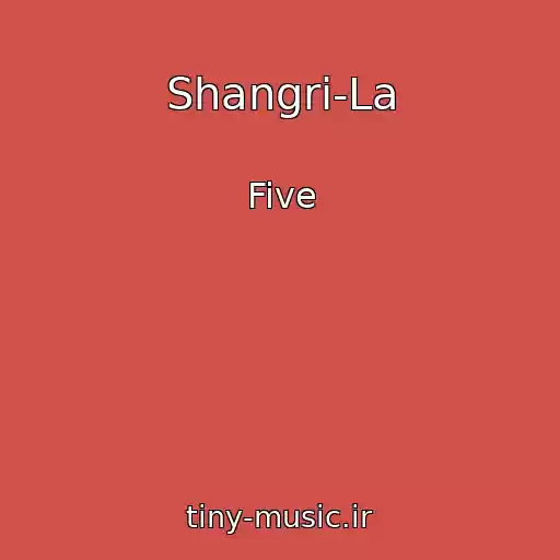 کاور آهنگ Shangri-La از Five