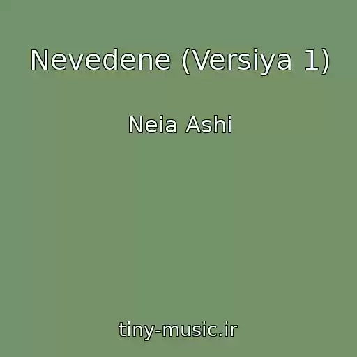 کاور آهنگ Nevedene (Versiya 1) از Neia Ashi