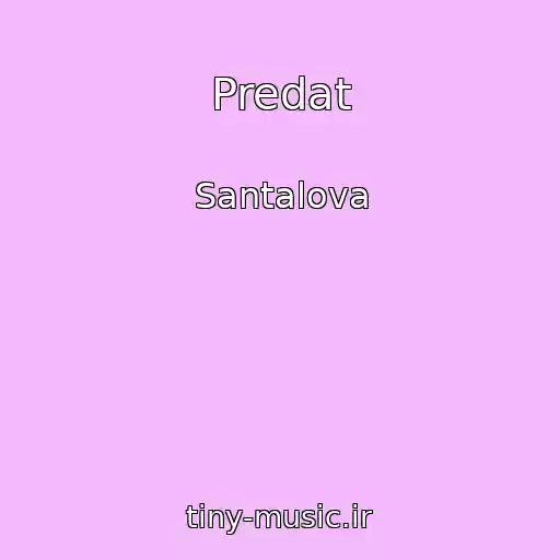 کاور آهنگ Predat از Santalova
