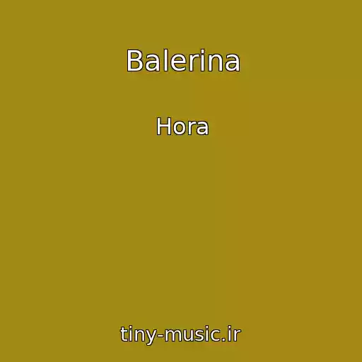 کاور آهنگ Balerina از Hora