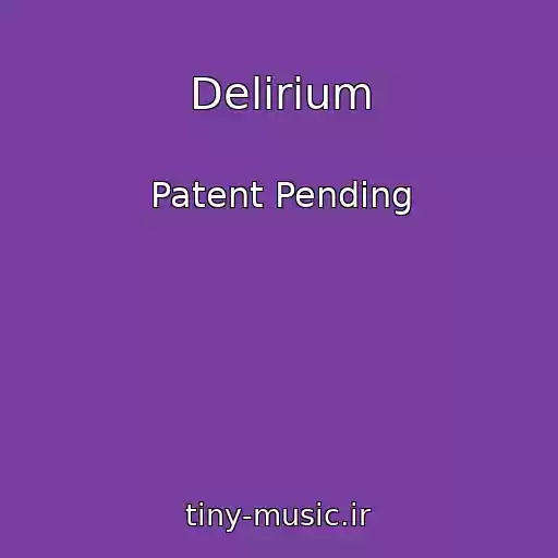 کاور آهنگ Delirium از Patent Pending