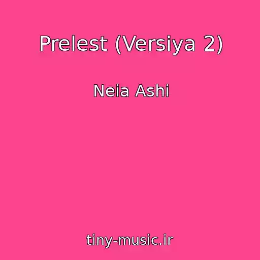 کاور آهنگ Prelest (Versiya 2) از Neia Ashi