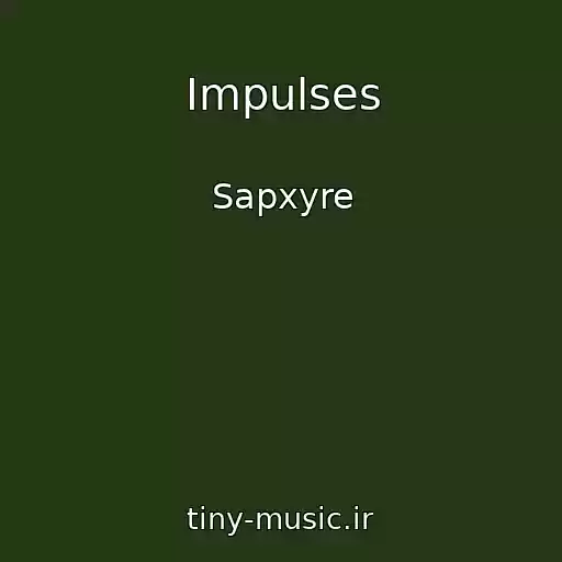 کاور آهنگ Impulses از Sapxyre