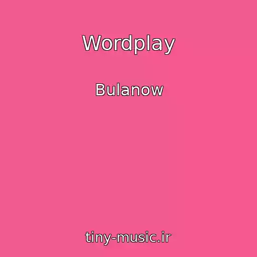 کاور آهنگ Wordplay از Bulanow