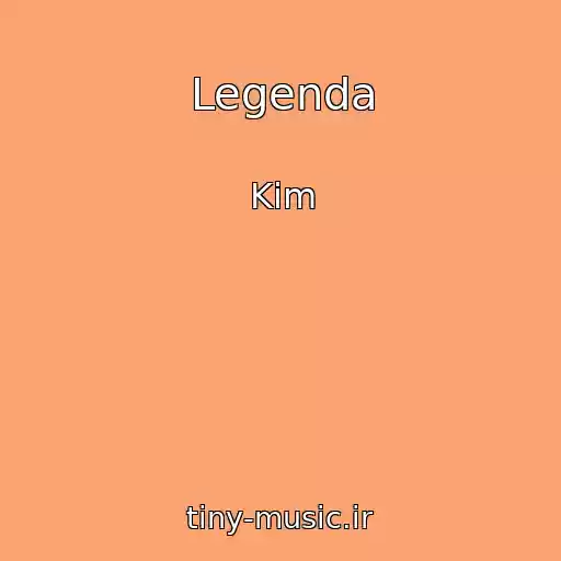 کاور آهنگ Legenda از Kim