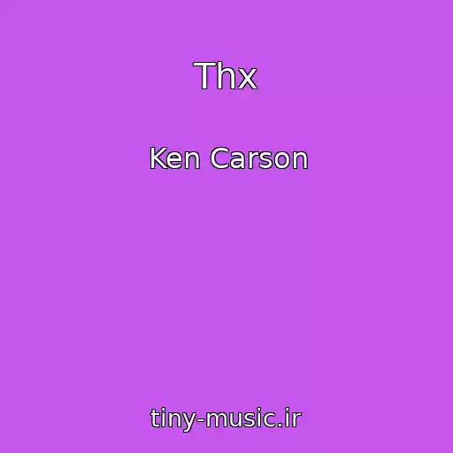 کاور آهنگ Thx از Ken Carson