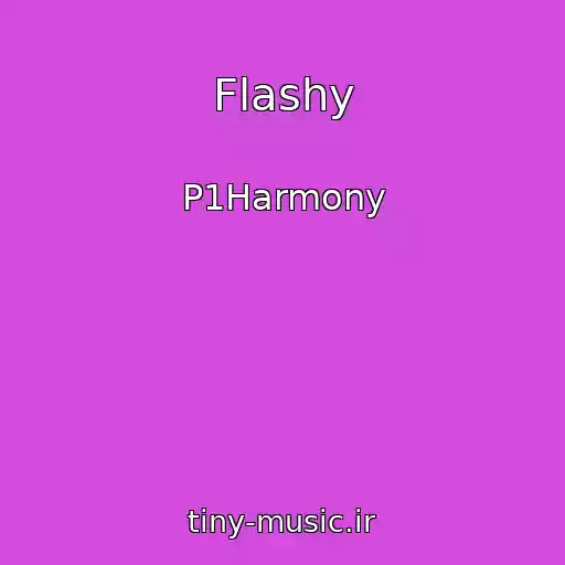 کاور آهنگ Flashy از P1Harmony