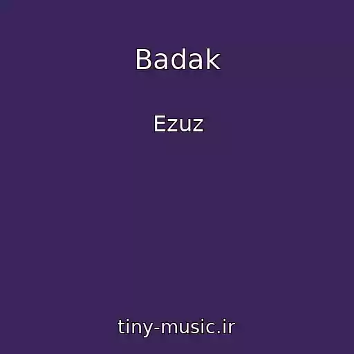 کاور آهنگ Badak از Ezuz