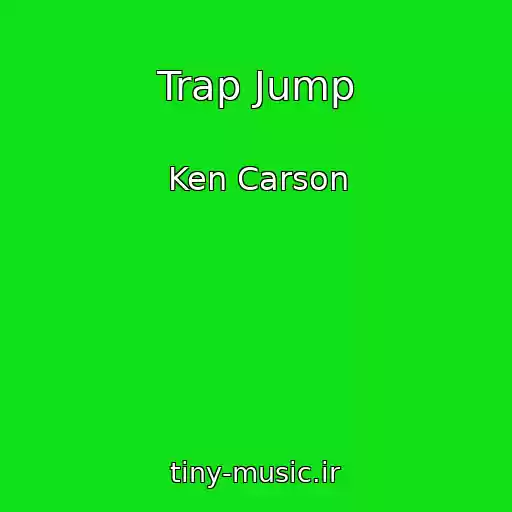 کاور آهنگ Trap Jump از Ken Carson