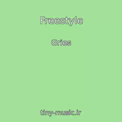 کاور آهنگ Freestyle از Gries