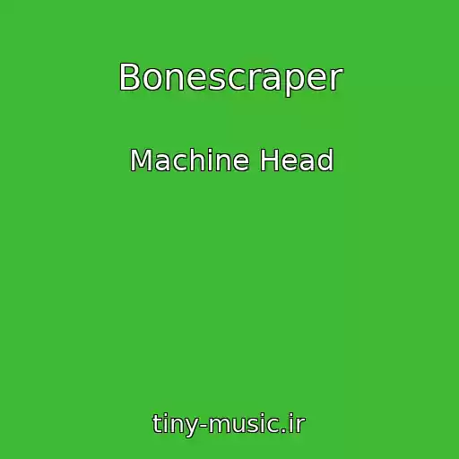 کاور آهنگ Bonescraper از Machine Head