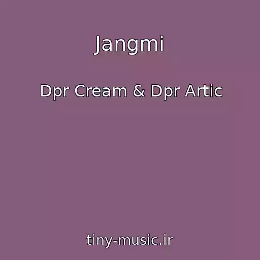 کاور آهنگ Jangmi از Dpr Cream & Dpr Artic