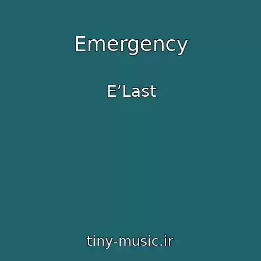 کاور آهنگ Emergency از E’Last
