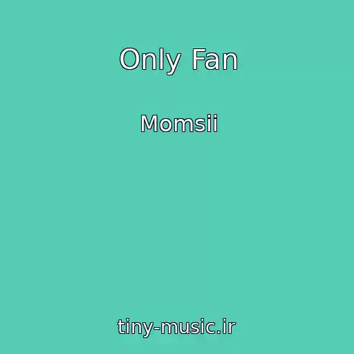 کاور آهنگ Only Fan از Momsii