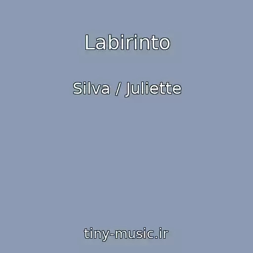 کاور آهنگ Labirinto از Silva / Juliette