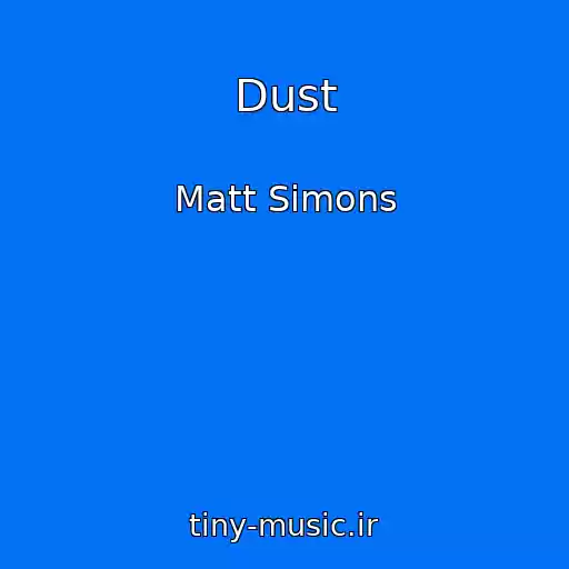 کاور آهنگ Dust از Matt Simons