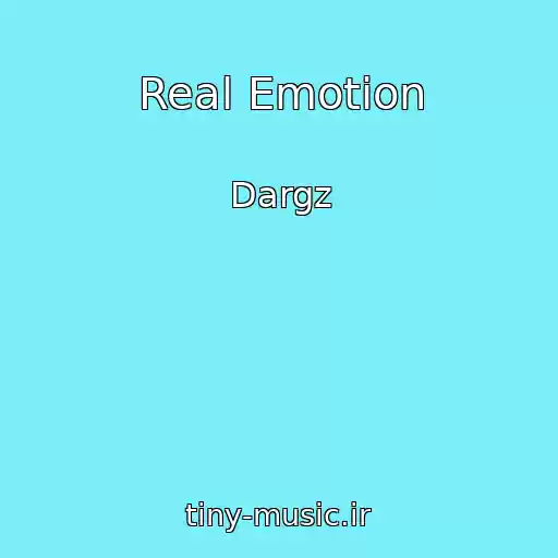 کاور آهنگ Real Emotion از Dargz