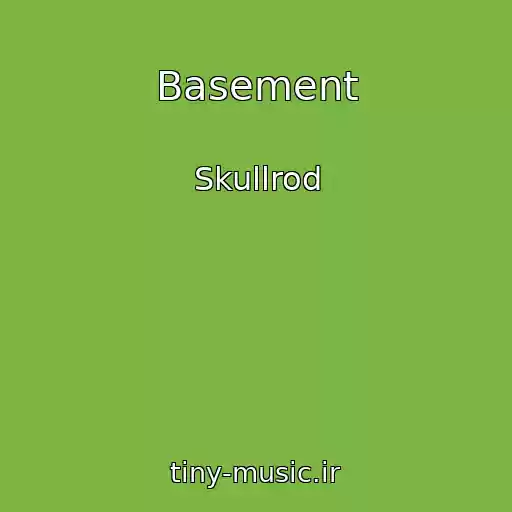 کاور آهنگ Basement از Skullrod