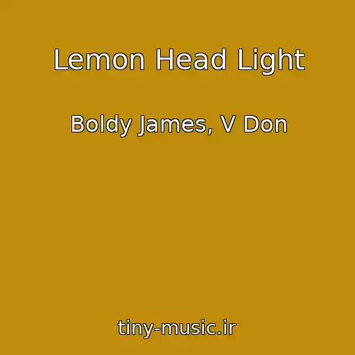 کاور آهنگ Lemon Head Light از Boldy James, V Don