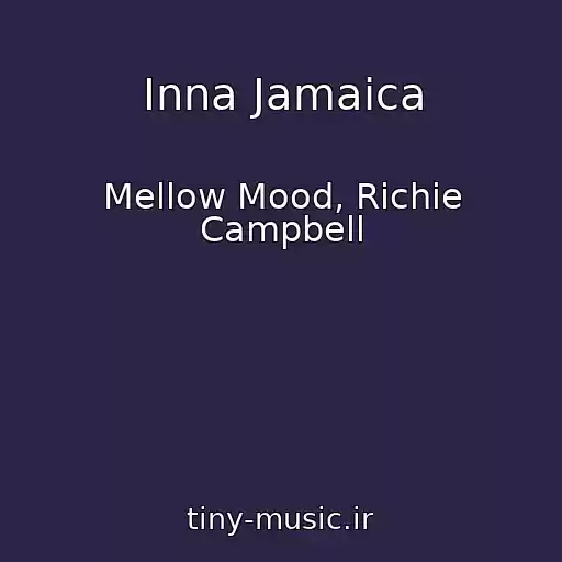 کاور آهنگ Inna Jamaica از Mellow Mood, Richie Campbell