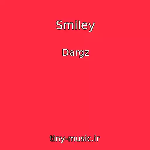 کاور آهنگ Smiley از Dargz