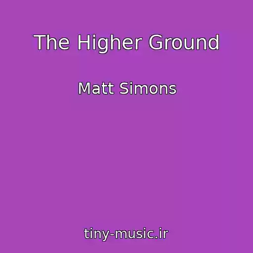 کاور آهنگ The Higher Ground از Matt Simons