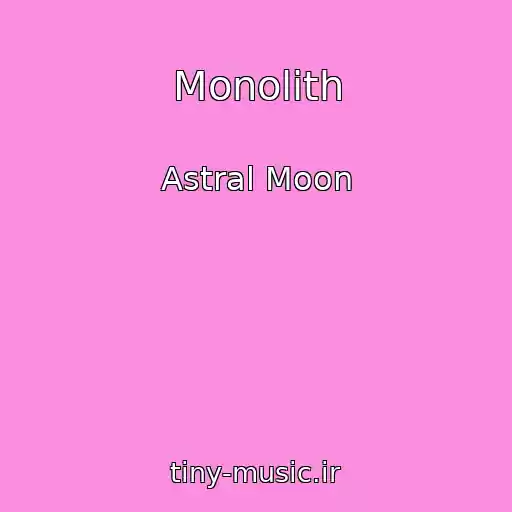 کاور آهنگ Monolith از Astral Moon