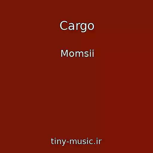 کاور آهنگ Cargo از Momsii