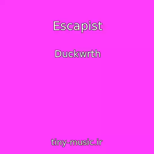 کاور آهنگ Escapist از Duckwrth