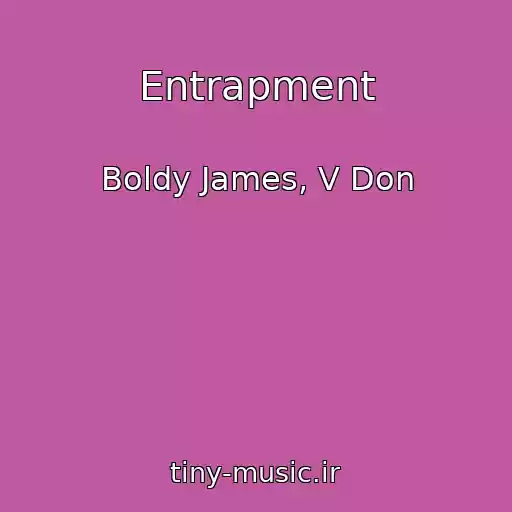 کاور آهنگ Entrapment از Boldy James, V Don
