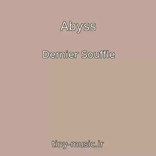 کاور آهنگ Abyss از Dernier Souffle