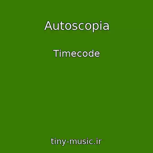 کاور آهنگ Autoscopia از Timecode