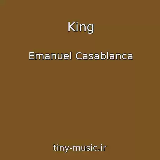 کاور آهنگ King از Emanuel Casablanca