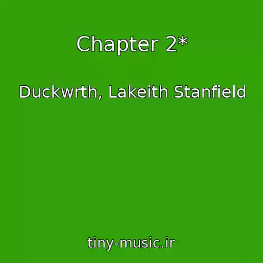 کاور آهنگ Chapter 2* از Duckwrth, Lakeith Stanfield
