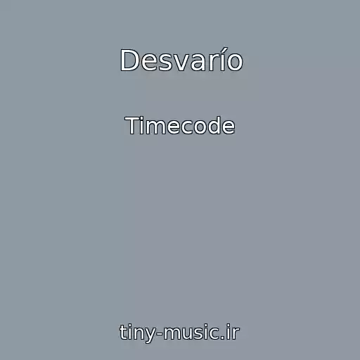 کاور آهنگ Desvarío از Timecode